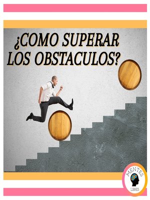 cover image of ¿Cómo superar los obstáculos?
